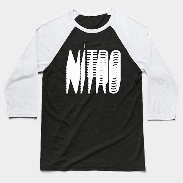 white nitro 2 Baseball T-Shirt by Enickma